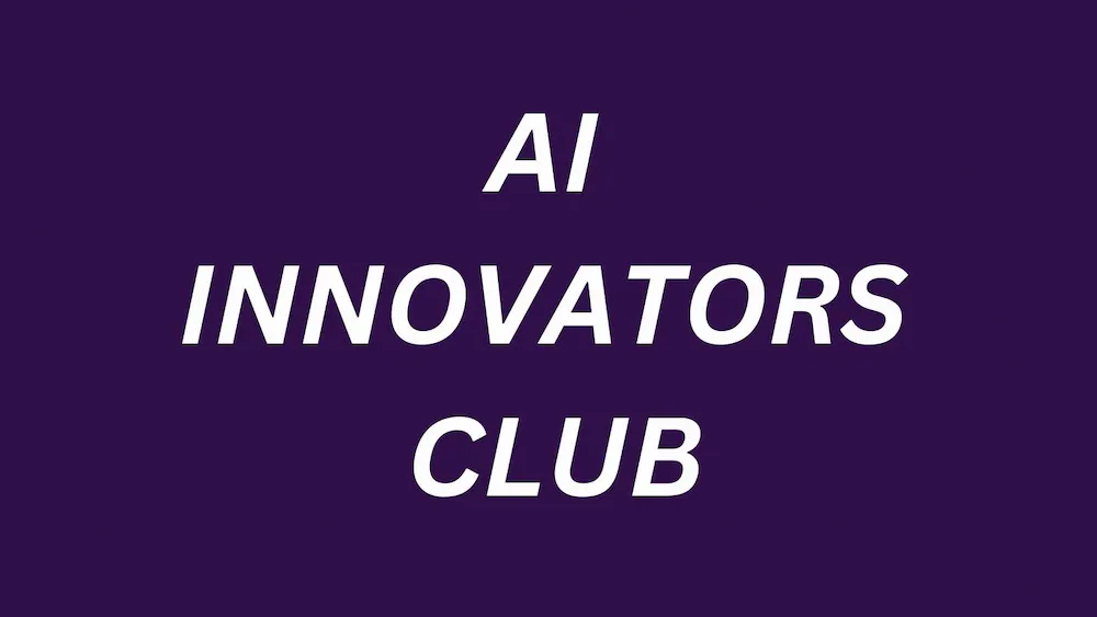 AI Innovators Club